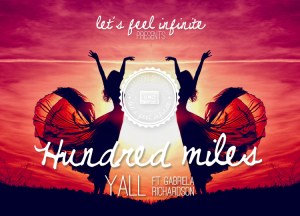 Image Yall - Hundred miles ft. Gabriela Richardson